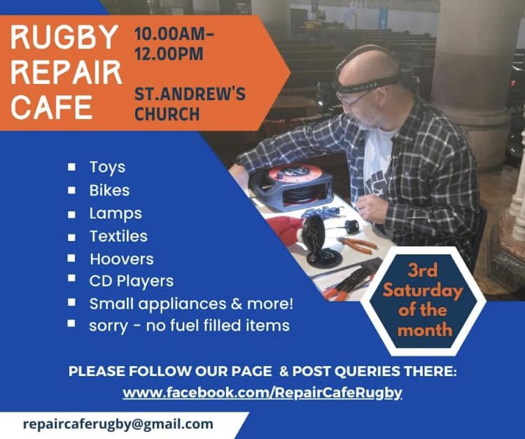 Rugby Repair Cafe 10am until noon on the 3rd Saturday of the month at St Andrews Church Rugby.l